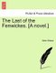 The Last of the Fenwickes. [A Novel.] (Paperback): Helen Shipton