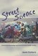 Street Science - Community Knowledge and Environmental Health Justice (Paperback): Jason Corburn