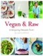 Vegan and Raw (Hardcover): Julie Van Den Kerchove