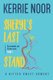 Sheryl's Last Stand - A Bitter Sweet Comedy (Paperback): Kerrie Noor
