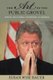 The Art of the Public Grovel - Sexual Sin and Public Confession in America (Paperback): Susan Wise Bauer