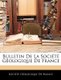 Bulletin de la Societe Geologique de France (French, Paperback): Societe Geologique De France