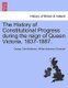 The History of Constitutional Progress During the Reign of Queen Victoria, 1837-1887. (Paperback): George Olive Bellewes,...