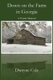 Down on the Farm in Georgia - A Poetic Memoir (Paperback): Dwayne Cole