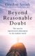 Beyond Reasonable Doubt - The case for supernatural phenomena in the modern world, with a foreword by Maria Ahern, a leading...