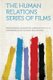The Human Relations Series of Films (Paperback): Progressive Education Associ Relaltions
