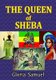 The Queen of Sheba (Paperback): Gloria Samuel