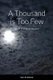 A Thousand is Too Few - Words, Pictures and The Word (Paperback): Ryan M Roberts