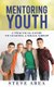 Mentoring Youth (Paperback): Steve Area