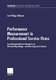 Performance Measurement in Professional Service Firms - Gestaltungsmodell Am Beispiel Von Wirtschaftsprufungs- Und...