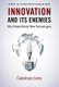 Innovation and Its Enemies - Why People Resist New Technologies (Hardcover): Calestous Juma