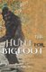 The Hunt for Bigfoot (Paperback): Peter Bryne
