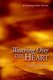 Watching Over the Heart (Paperback): Michael, C. Sharrett