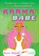 Karmababe - Deciphering Your Karmic Code for Your Best Possible Life (Paperback): Barrie Dolnik