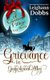 Grievance in Gingerbread Alley (Paperback): Leighann Dobbs
