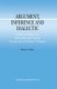 Argument, Inference and Dialectic - Collected Papers on Informal Logic with an Introduction by Hans V. Hansen (Paperback,...