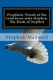 Prophetic Words of the Lord Jesus unto Stephen, The Book of Stephen (Paperback): Stephen C. Maxwell