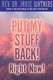 Put My Stuff Back! Right Now! (Paperback): Janie Watkins