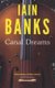 Canal Dreams (Paperback, Digital original): Iain Banks