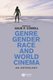 Genre, Gender, Race and World Cinema (Paperback): J Codell