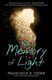The Memory of Light (Paperback): Francisco Stork