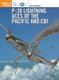 P-38 Lightning Aces of the Pacific and CBI (Paperback): John Stanaway