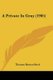 A Private In Gray (1905) (Paperback): Thomas Benton Reed