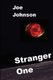 Stranger One (Paperback): Joe Johnson