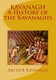 KAVANAGH A History of the Kavanaghs (Paperback): Arthur Kavanagh