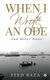 When I Wrote An Ode - And Other Notes (Paperback): Syed Raza