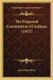 The Proposed Constitution Of Indiana (1911) (Paperback): Jacob Piatt Dunn