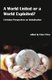 A World United or a World Exploited? - Christian Perspectives on Globalisation (Hardcover): Peter Price