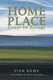 Home Place - Essays on Ecology, Second Edition (Paperback, 2 Revised Edition): Stan Rowe