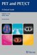 PET and PET/CT - A Clinical Guide (Paperback, 2nd New edition): Abass Alavi