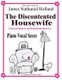 The Discontented Housewife An Opera in One Act - Piano Vocal Score (Paperback): James Nathaniel Holland