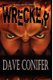 Wrecker (Paperback): Dave Conifer
