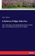 A Defense of Edgar Allan Poe. - Life, character and dying declarations of the poet. An official account of his death...