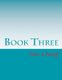 Book Three (Paperback): Peter a. Petroff