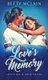 Love's Memory (Hardcover): Betty McLain