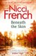 Beneath the Skin - With a new introduction by A. J. Finn (Paperback): Nicci French