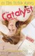 The Catalyst - Novella 1.5 (Paperback): Delsheree Gladden
