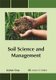 Soil Science and Management (Hardcover): Leyton Gray