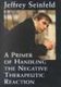 A Primer of Handling the Negative Therapeutic Reaction (Hardcover): Jeffrey Seinfeld