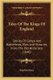 Tales Of The Kings Of England - Stories Of Camps And Battlefields, Wars And Victories, From The Old Historians (1840)...