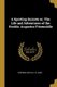 A Sporting Quixote or, The Life and Adventures of the Honble. Augustus Fitzmuddle (Paperback): Chapman and Hall
