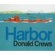 Harbor (Hardcover): Donald Crews