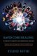 Rapid Core Healing - Pathways to Growth and Emotional Healing: Using the Unique Dual Approach of Family Constellations and...