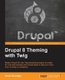 Drupal 8 Theming with Twig (Paperback): Chaz Chumley