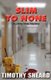 Slim to None (Paperback): Timothy Sheard