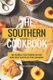 The Southern Cookbook - 40 Homely Southern Dishes for That Taste of the Country (Paperback): Daniel Humphreys